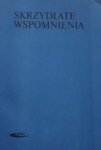 Rychter - Skrzydlate wspomnienia - autograf
