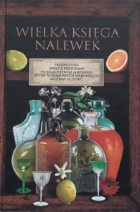 Rogala - Wielka księga nalewek