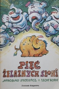 Stecewicz, Korn - Pięć żelaznych słoni