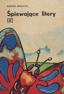 Bernacka - Śpiewające litery