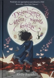 Barnhill - Dziewczynka która wypiła księżyc