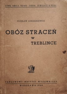 Łukaszkiewicz - Obóz straceń w Treblince