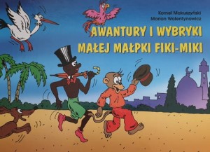 Makuszyński, Walentynowicz - Awantury i wybryki małej małpki Fiki-Miki księga 1 - 3