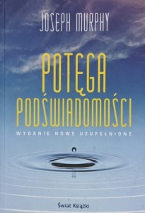 Murphy - Potęga podświadomości