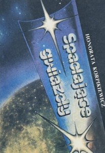 Korpikiewicz - Spadające gwiazdy czyli rzecz o meteorach i meteorytach