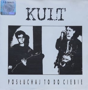 Kult - Posłuchaj to do Ciebie - Cd wyd. 1991