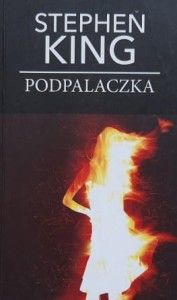 King - Podpalaczka