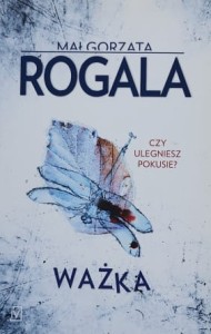 Rogala - Ważka