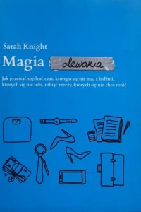 Knight - Magia olewania