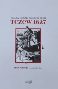 Pokojski - Husaria: chwała polskiego oręża - Tczew 1627