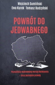 Sumliński, Kurek, Budzyński - Powrót do Jedwabnego