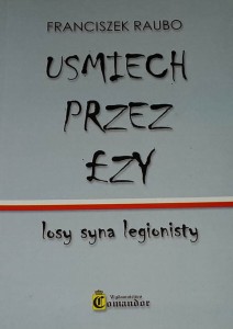 Raubo - Uśmiech przez łzy - losy syna legionisty