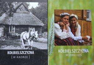 Kołbielszczyzna - W kadrze - Wczoraj i dziś