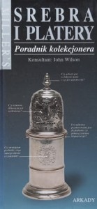 Wilson - Srebra i platery - poradnik kolekcjonera