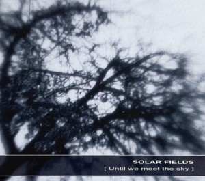 Solar Fields - Until We Meet The Sky - CD wyd. Ultimae Records 2011