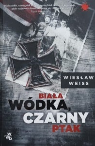 Weiss - Biała wódka, czarny ptak