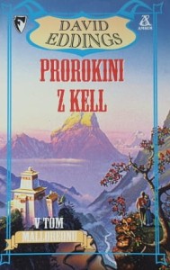 Eddings - Malloreon tom V - Prorokini z Kell