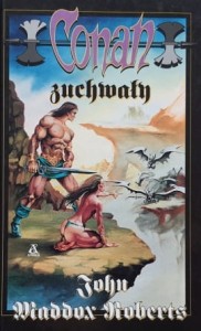 Conan 22 - Roberts - Conan zuchwały