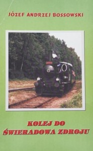 Bossowski - Kolej do Świeradowa Zdrój
