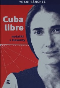 Sanchez - Cuba libre notatki z Hawany