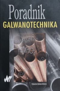 Poradnik galwanotechnika - praca zbiorowa - wyd. 2002
