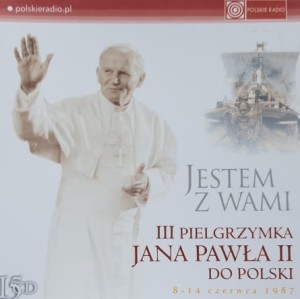 Jestem z Wami - III Pielgrzymka Jana Pawła II do Polski - 15 CD