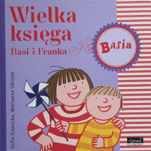Stanecka, Oklejak - Wielka księga Basi i Franka - Basia