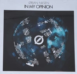 Orjan Nilsen - In My Opinion - Cd wyd. 2011
