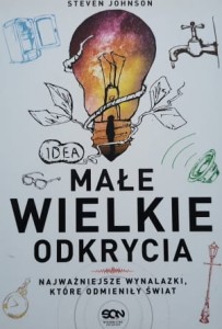 Johnson - Małe wielkie odkrycia - najważniejsze wynalazki które odmieniły świat