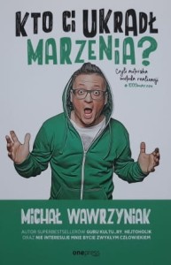 Wawrzyniak - Kto Ci ukradł marzenia?