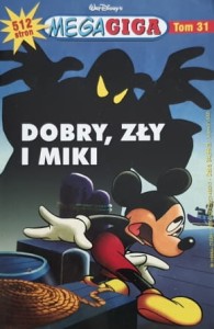 Kaczor Donald MegaGiga 031 - Dobry, zły i Miki