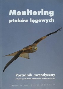 Chylarecki - Monitoring ptaków lęgowych - Poradnik metodyczny dotyczący gatunków chronionych Dyrektywą Ptasią