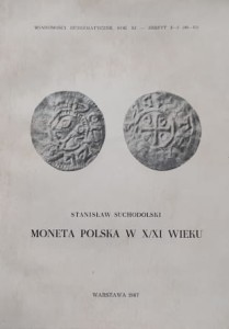 Stanisław Suchodolski - Moneta polska w X/XI wieku