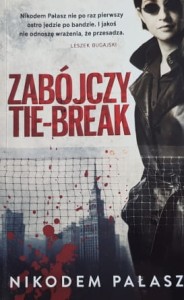 Pałasz - Zabójczy Tie-Break