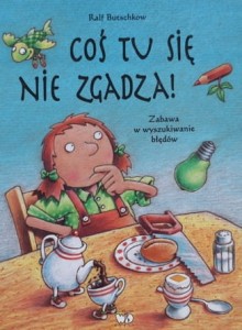 Butschkow - Coś tu się nie zgadza! - Zabawa w wyszukiwanie błędów