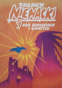 Nienacki - 09 - Pan Samochodzik i Winnetou