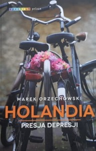 Orzechowski - Holandia - presja depresji