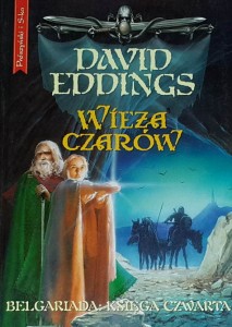 Eddings - Belgariada IV - Wieża czarów