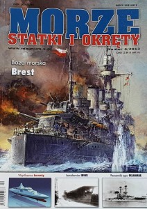 Morze Statki i Okręty nr 133 - 4/2013 - Lotniskowiec Ibuki, Pancerniki Delaware, ORP Dragon 