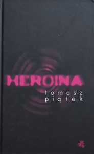 Piątek - Heroina