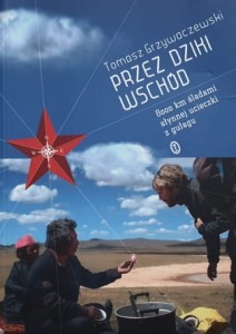 Grzywaczewski - Przez Dziki Wschód