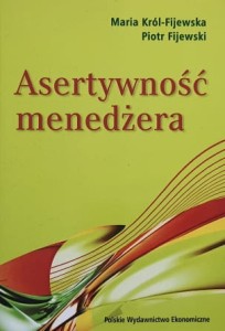 Król-Fijewska - Asertywność menedżera