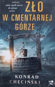 Chęciński - Zło w Cmentarnej Górze