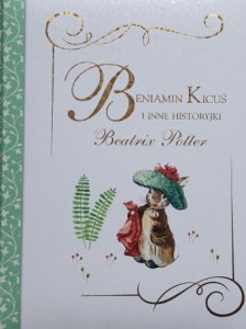Potter - Beniamin Kicuś i inne historyjki