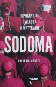 Martel - Sodoma - hipokryzja i władza w Watykanie
