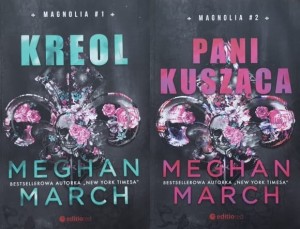 March - Magnolia: 1. Kreol, 2. Pani Kusząca