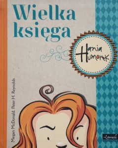 Megan McDonald - Wielka księga, Hania Humorek