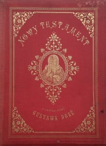 Nowy Testament 1892 - Jakób Wujek - Gustaw Dore 78 litografii