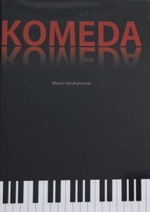 Marek Hendrykowski - Komeda