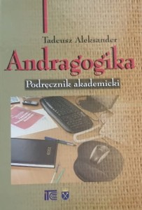 Aleksander - Andragogika - podręcznik akademicki